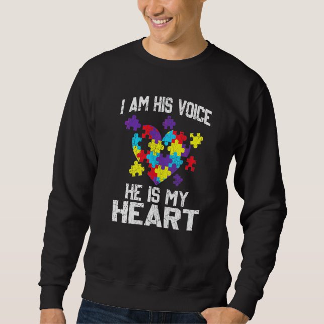Sweatshirt Je Suis Sa Voix Il Est Mon Coeur Autisme Maintenan (Devant)