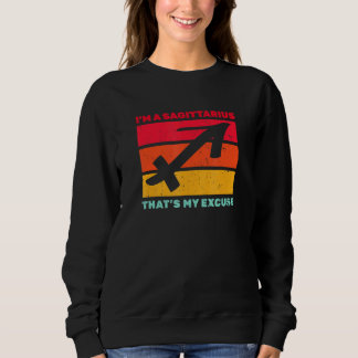 Sweatshirt Je suis Sagittaire C'est mon excuse Novembre Décem