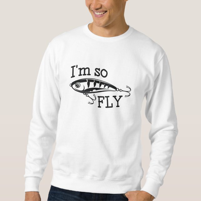 Sweatshirt Je Suis Si Fly (Devant)