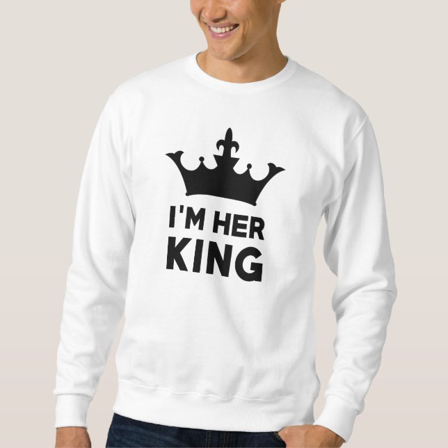 Sweatshirt Je suis Son Roi (Devant)