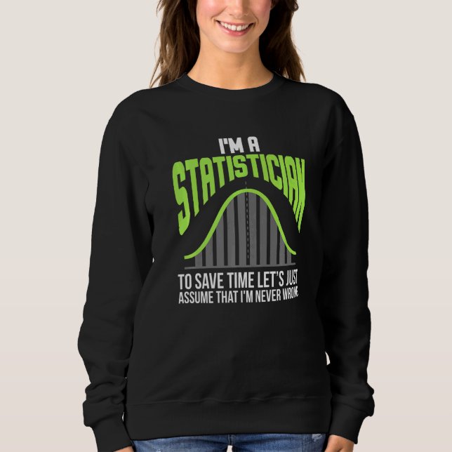 Sweatshirt Je suis statisticien Statistiques Mathématiques Co (Devant)