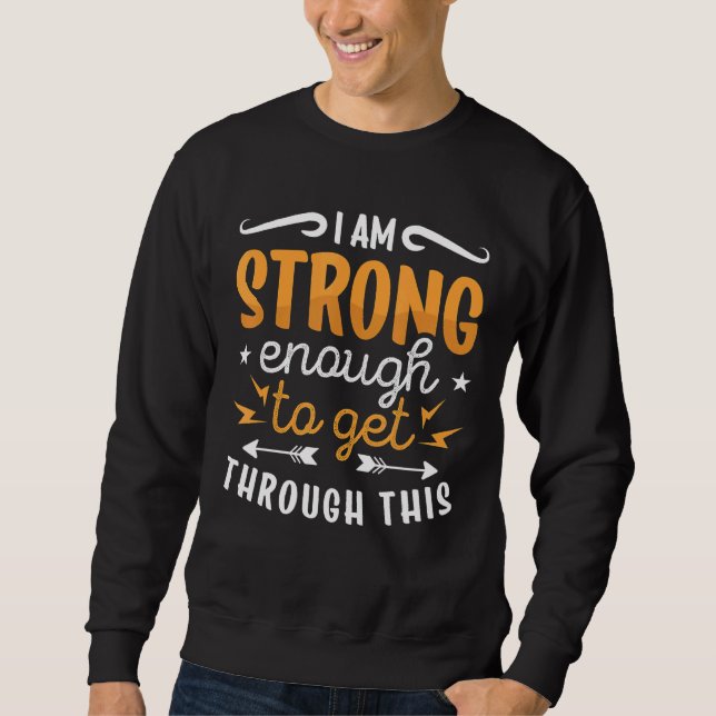 Sweatshirt Je Suis Suffisamment Forte Sensibilisation À L'Anx (Devant)