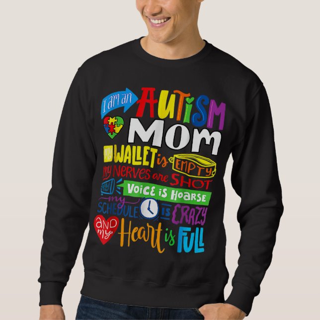 Sweatshirt Je suis un Autisme Maman Wallet Vide Fier Autisme  (Devant)