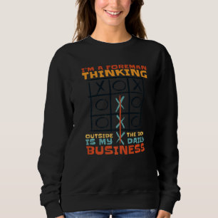 Sweatshirt Je suis un contremaître penser en dehors des senti