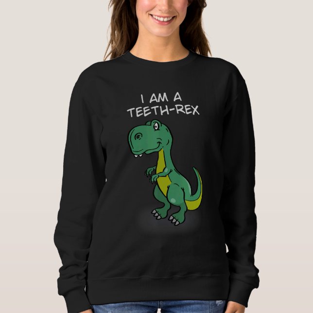 Sweatshirt Je Suis Un Dents Rex Rex Trex Premiers Dents Fun P (Devant)