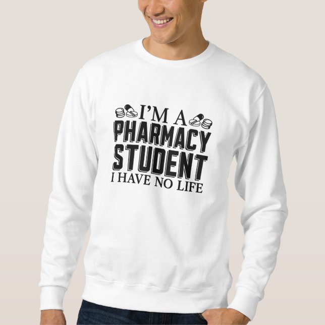 Sweatshirt Je suis un étudiant en pharmacie Technicien techni (Devant)