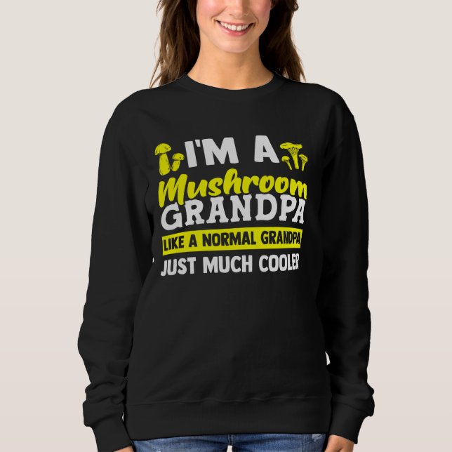 Sweatshirt Je Suis Un Grand-Père Champignons (Devant)