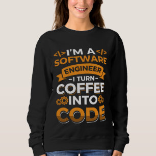 Sweatshirt Je suis un ingénieur logiciel, je transforme le ca