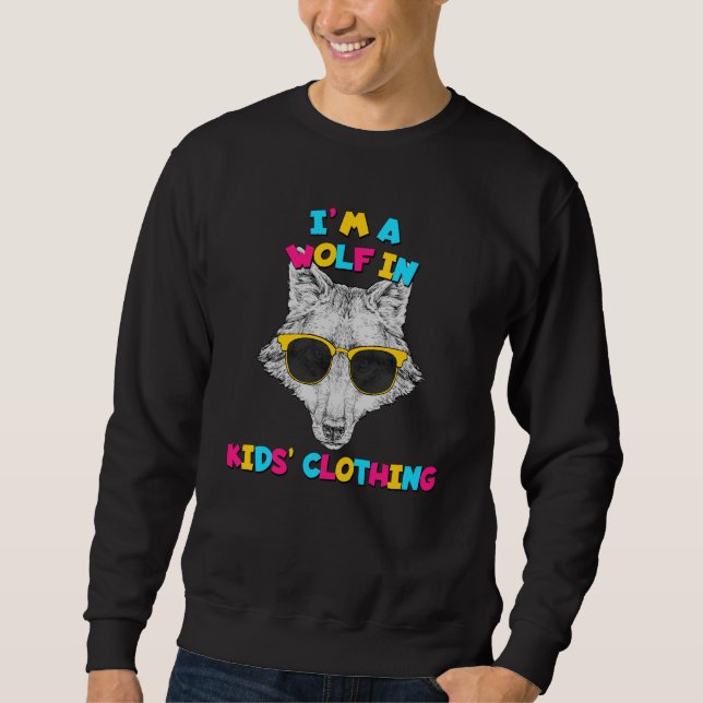 Sweatshirt Je suis un loup dans les vêtements pour enfants Te (Devant)