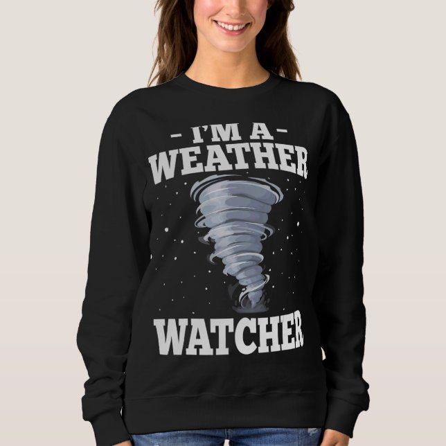Sweatshirt Je suis un météorologue météorologique (Devant)