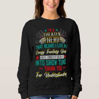Sweatshirt je suis un mordu de théâtre un fan de théâtre et u