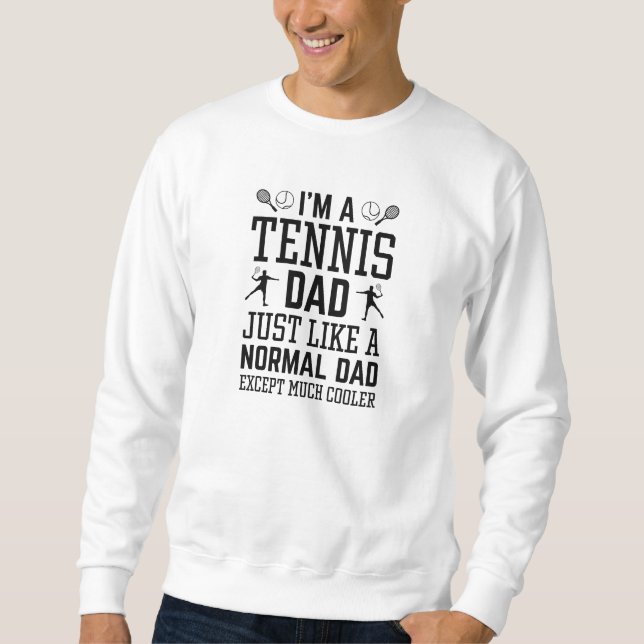 Sweatshirt Je suis un papa de tennis (Devant)