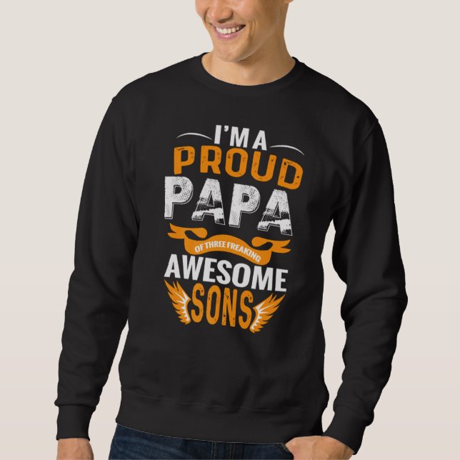 Sweatshirt Je suis un Pape Fier de trois Fils Fa Fous Fa (Devant)