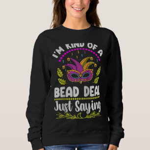 Sweatshirt Je suis un peu un grossiste en perles, c'est tout 