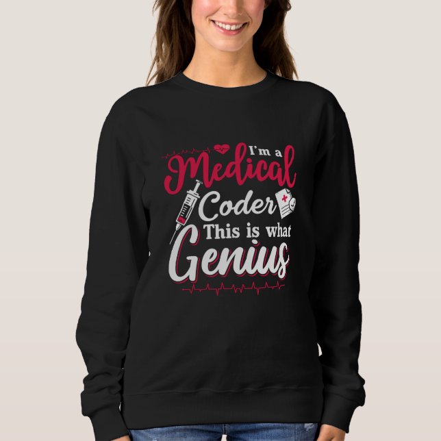 Sweatshirt Je suis un programmeur de codage Médicale (Devant)