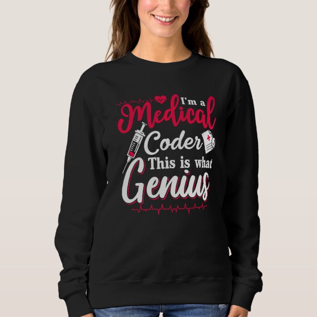 Sweatshirt Je suis un programmeur Médicale C'est ce qu'un pro (Devant)