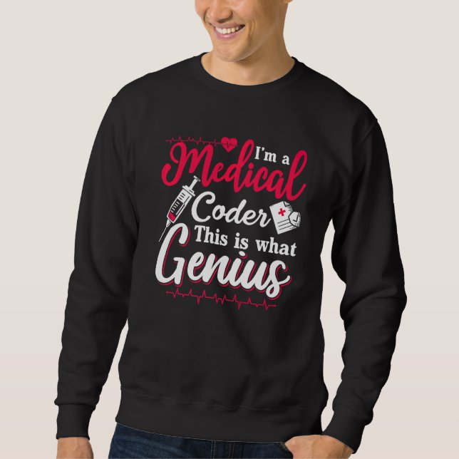 Sweatshirt Je suis un programmeur Médicale C'est ce qu'un pro (Devant)