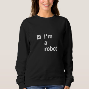 Sweatshirt Je suis un robot Ai Joueur de l'intelligence artif