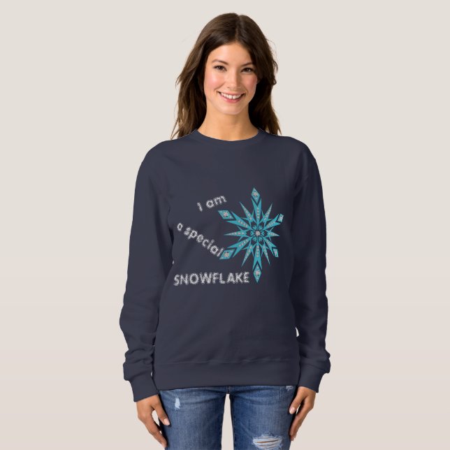 Sweatshirt Je suis un SNOWFLAKE spécial (Devant entier)
