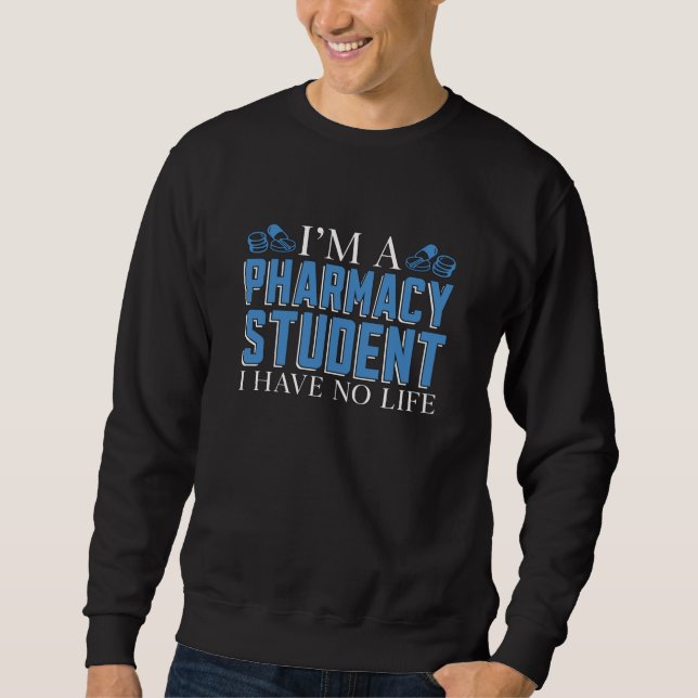 Sweatshirt Je suis un technicien en pharmacie Étudiant Techni (Devant)