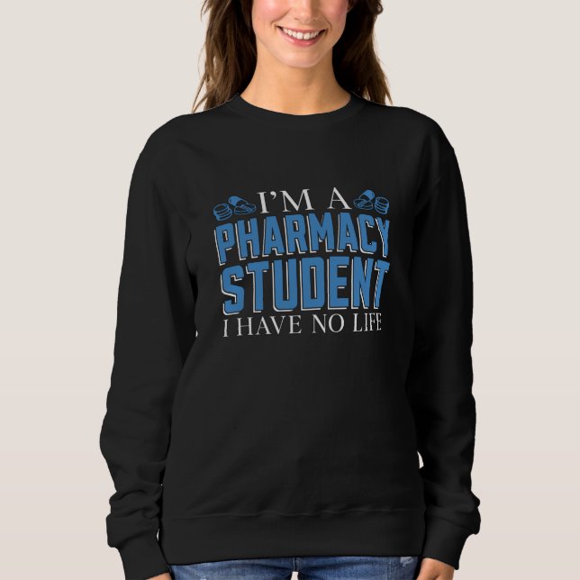 Sweatshirt Je suis un technicien en pharmacie Étudiant Techni (Devant)