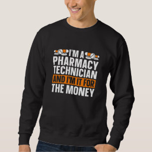 Sweatshirt Je suis un technicien en pharmacie Tech Médecine P