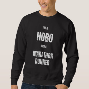 Sweatshirt Je suis un vagabond et un coureur de marathon