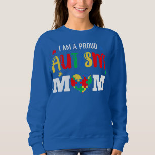 Sweatshirt Je suis une fière autisme maman maman maman maman 