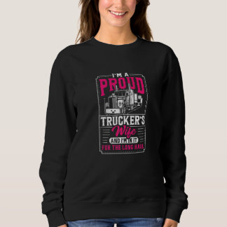 Sweatshirt Je suis une fière épouse de Trucker et je suis ded