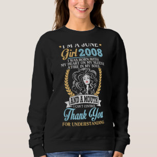 Sweatshirt Je suis une fille de juin 2008 Anniversaire 14 ans