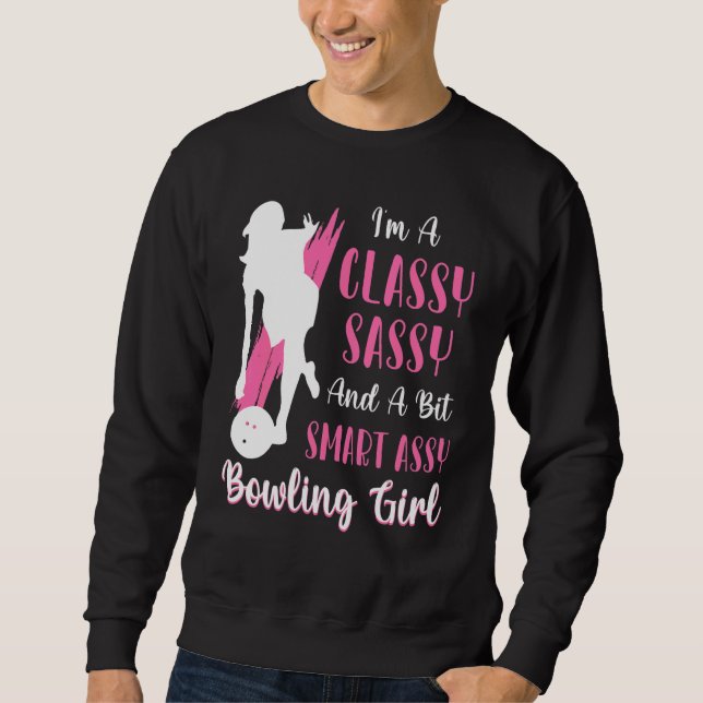 Sweatshirt Je Suis Une Fille De Quilles Classieuse Sassy Et U (Devant)