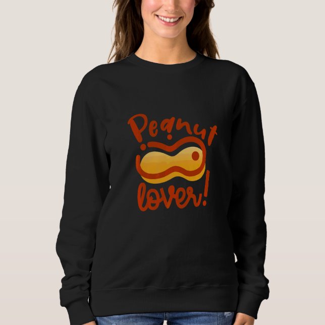 Sweatshirt Je suis une graine d'arachide comestible plante gr (Devant)