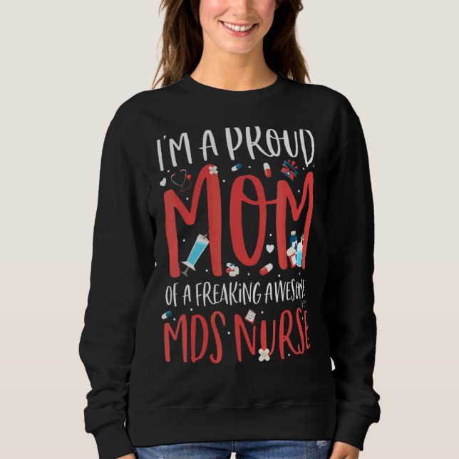 Sweatshirt Je suis une maman fière d'un fou fou Mds Nurse Mo (Devant)