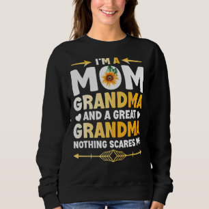Sweatshirt Je suis une maman grand-mère grand rien ne me fait