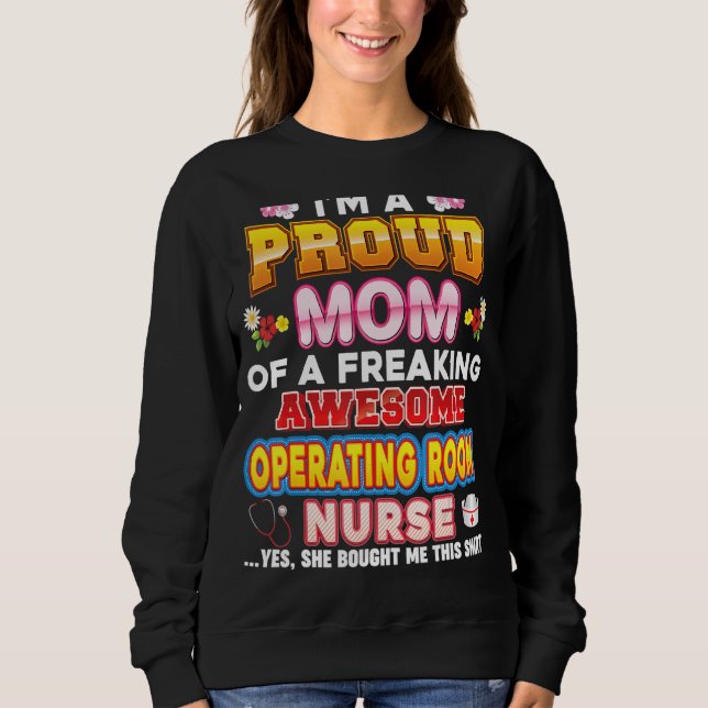 Sweatshirt Je suis une mère fière de salle d'opération infirm (Devant)