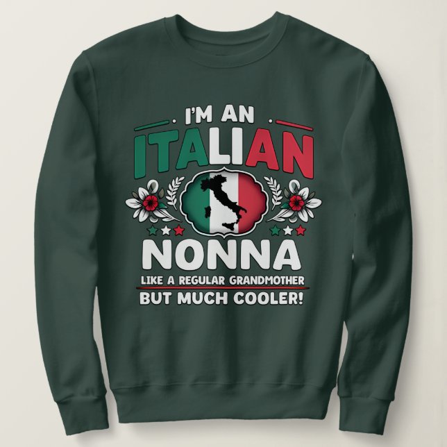 Sweatshirt Je suis une Nonna italienne (Design devant)