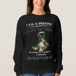 Sweatshirt Je Suis Une Personne Qui Veut Faire Beaucoup De Ch