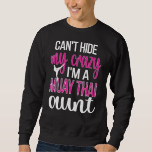 Sweatshirt Je suis une tante Muay Thai Muay Thai Fighter Aunt