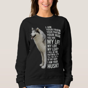 Sweatshirt Je Suis Votre Chien Husky Sibérien Husky Husky Hus