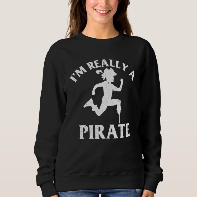 Sweatshirt Je suis vraiment un amputé pirate amputé malmené d (Devant)