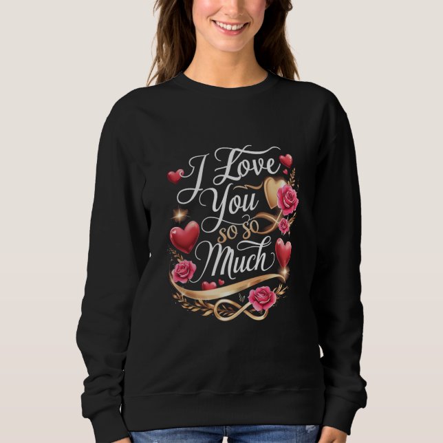 Sweatshirt Je T'Aime Tant (Devant)