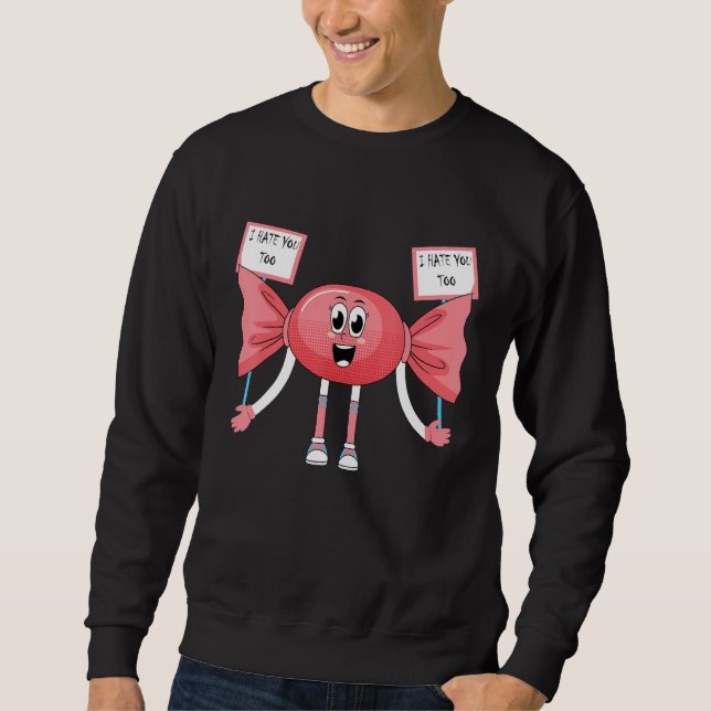 Sweatshirt Je Te Déteste Trop Drôle Bonbon D'Halloween (Devant)