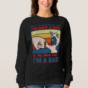 Sweatshirt Je te dis que je ne suis pas une maman Akita maman
