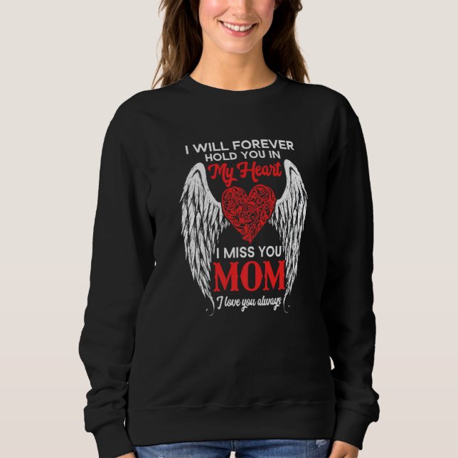 Sweatshirt Je Te Tiendrai Jamais Dans Mon Coeur Mlle Ma Maman (Devant)