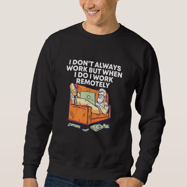 Sweatshirt Je Travaille À Distance À Partir De La Maison Sarc (Devant)