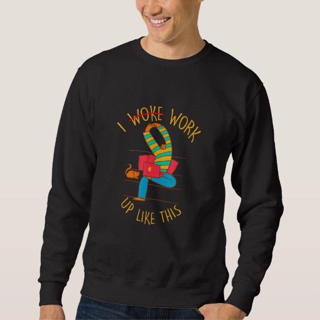 Sweatshirt Je Travaille Comme Ce Travail De Mèmes À Domicile  (Devant)