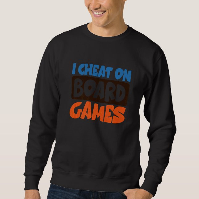 Sweatshirt Je triche à bord des jeux (Devant)
