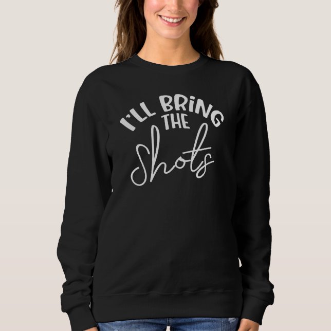 Sweatshirt Je vais apporter les chaussures mariée Bridesmaid  (Devant)