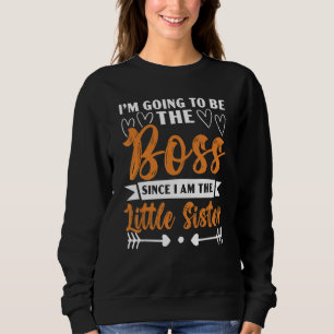 Sweatshirt Je vais être le patron puisque je suis le petit si