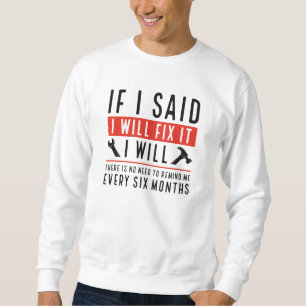 Sweatshirt Je Vais Le Corriger